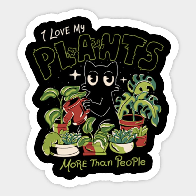 I love my plants more than people Sticker by Bycatt Studio